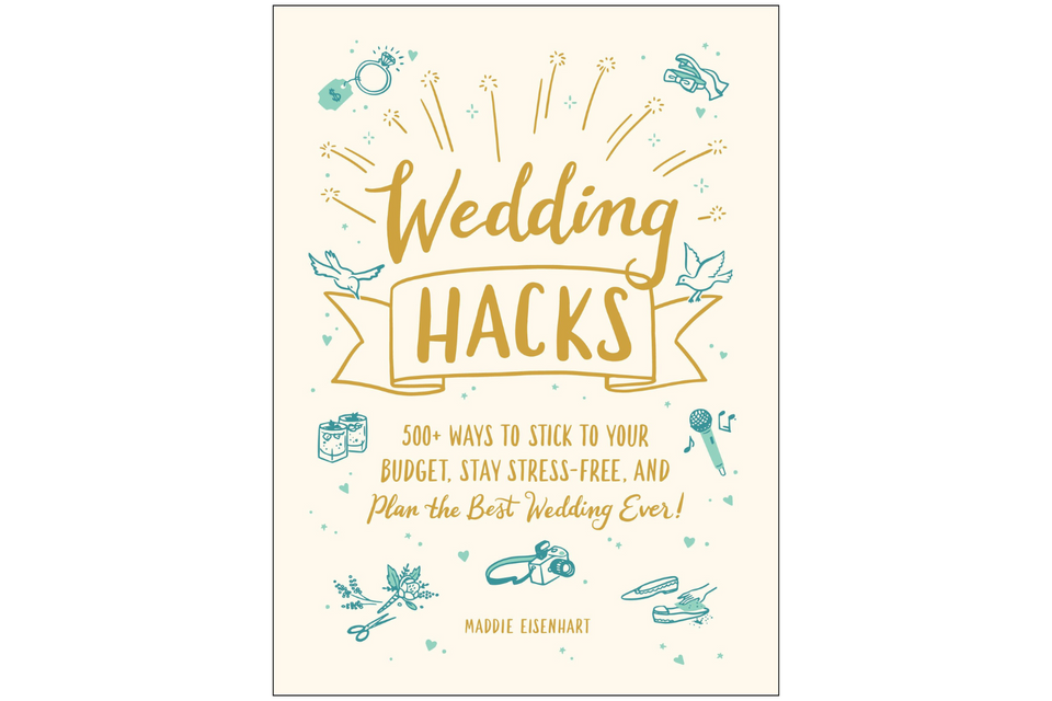 Wedding Hacks xx