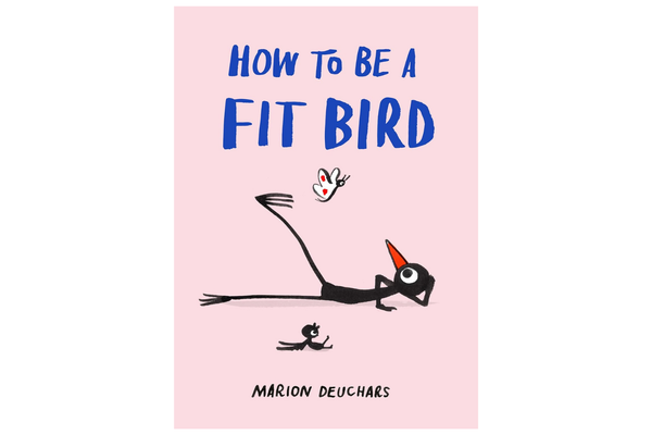 How To Be A Fit Bird
