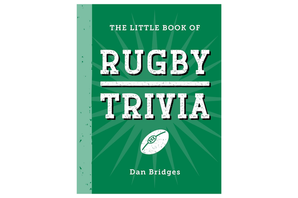 The Little Book of Rugby Trivia