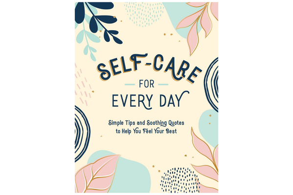 Self Care for Every Day