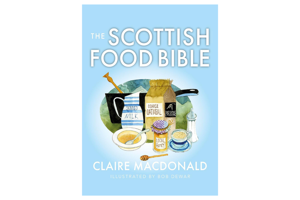 Scottish Food Bible - New Edition xx